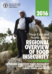 Regional overview of food insecurity in the Near East and North Africa 2016 